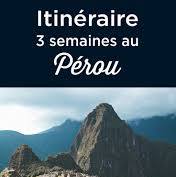 road trip perou 3 semaines